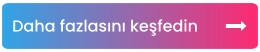 Daha fazlasını keşfedin