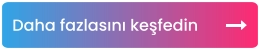 Daha fazlasını keşfedin
