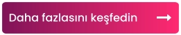 Daha fazlasını keşfedin